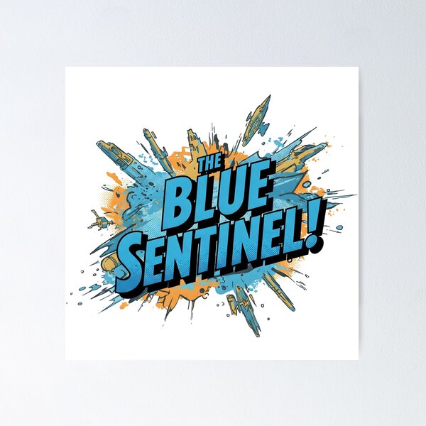Item preview, The Blue Sentinel Arrives! designed and sold by Ink & Quip.