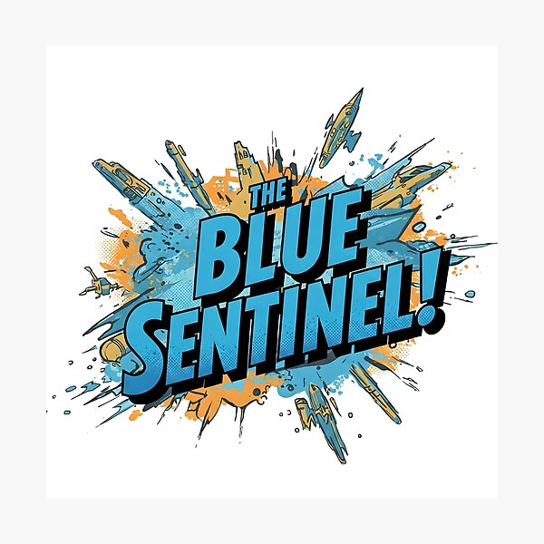Item preview, The Blue Sentinel Arrives! designed and sold by Ink & Quip.