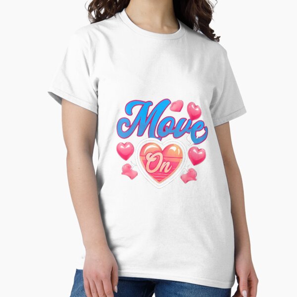 Item preview, Move on designed and sold by LmDSStore.