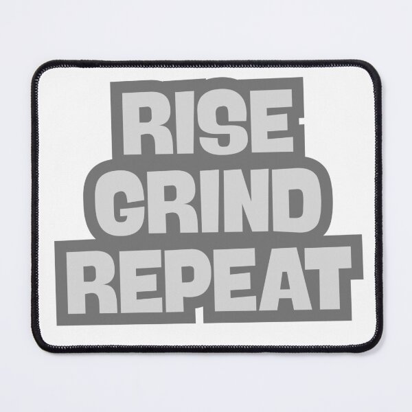 Item preview, Rise Grind Repeat designed and sold by NicolasGlowArt.