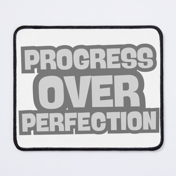 Item preview, Progress Over Perfection designed and sold by NicolasGlowArt.