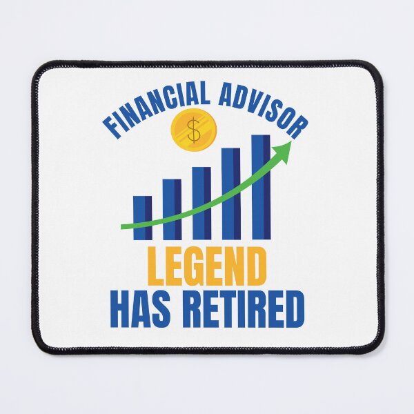 Item preview, Financial Advisor Legend Has Retired designed and sold by thebest-2studio.