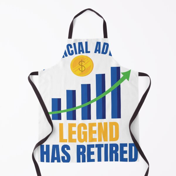 Item preview, Financial Advisor Legend Has Retired designed and sold by thebest-2studio.
