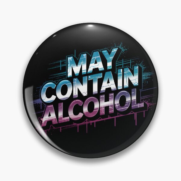 Item preview, May Contain Alcohol designed and sold by BuxomBabe21.