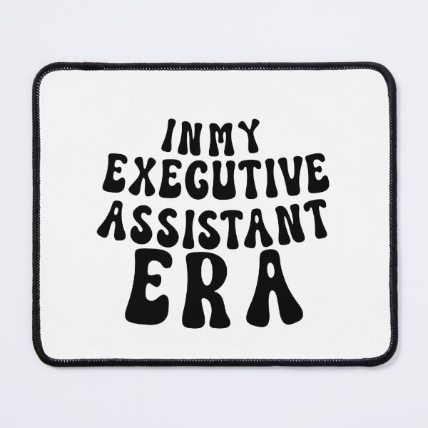 Item preview, In My Executive Assistant Era designed and sold by TeesYouWant.