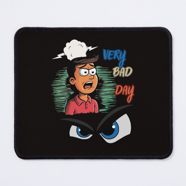 Item preview, VERY BAD DAY designed and sold by Tadeusz1.
