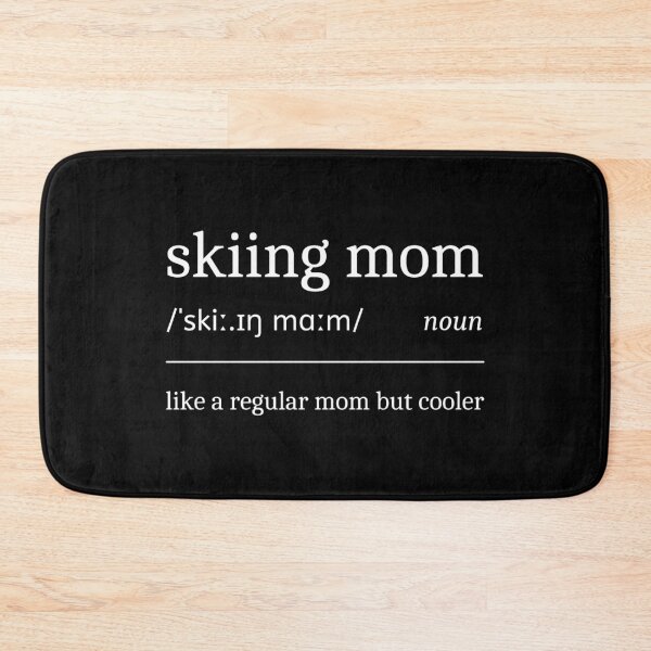 Item preview, Skiing Mom Definition Funny Sarcastic Skier Mother designed and sold by StrideSuccess.