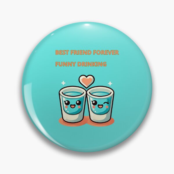 Item preview, Best Friend Forever Funny Drinking designed and sold by TrendsLook.