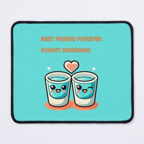 Item preview, Best Friend Forever Funny Drinking designed and sold by TrendsLook.