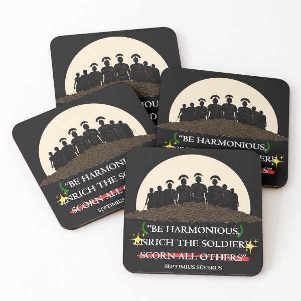 Item preview, Septimius severus roman emperor quote be harmonious, enrich the soldiers, scorn all others white designed and sold by Toga & Tonic.