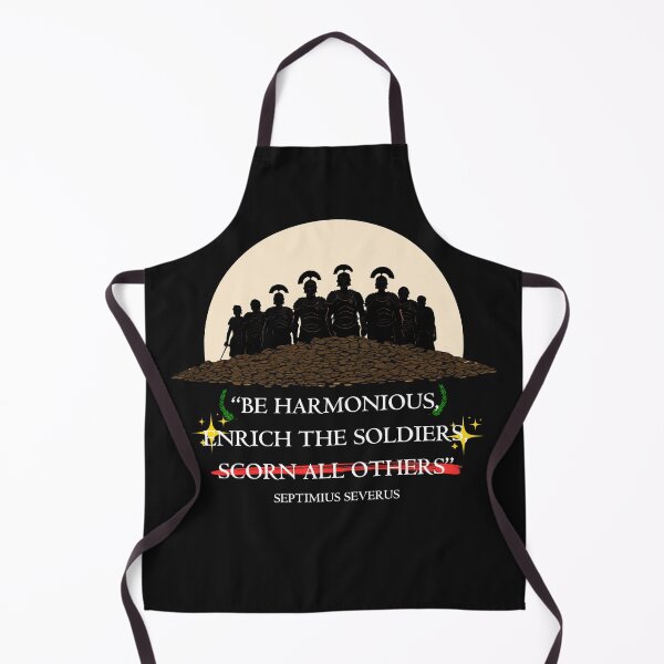 Item preview, Septimius severus roman emperor quote be harmonious, enrich the soldiers, scorn all others white designed and sold by Toga & Tonic.