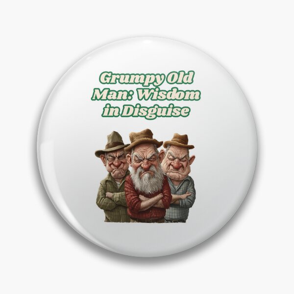 Item preview, •	Grumpy Old Man: Wisdom in Disguise The Wise Guys (and They Know It!) designed and sold by ValhallaPrint.