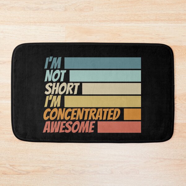 Item preview, I am not short I am concentrated awesome funny designed and sold by Ricaso.