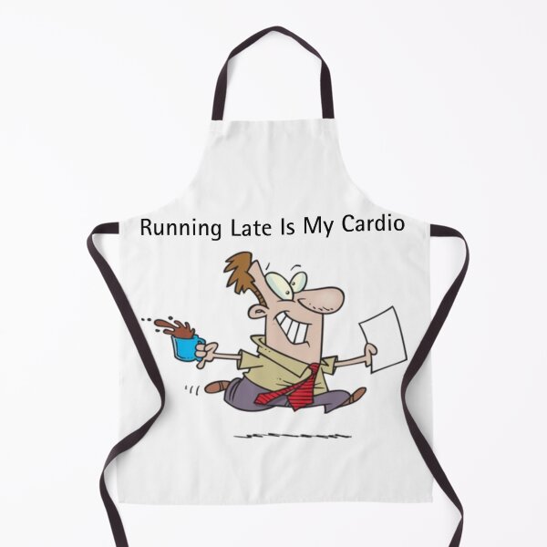 Item preview, Running Late Is My Cardio designed and sold by Gill_Shop.