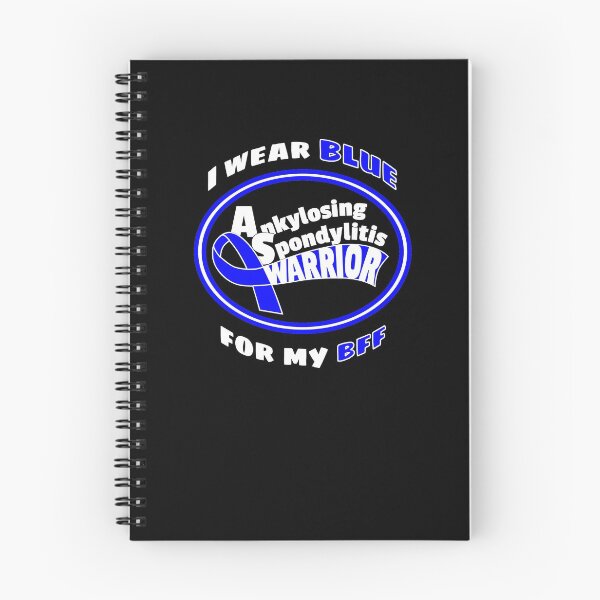 Item preview, BLUE for my BFF Ankylosing Spondylitis Warrior designed and sold by SassyYetClassy.