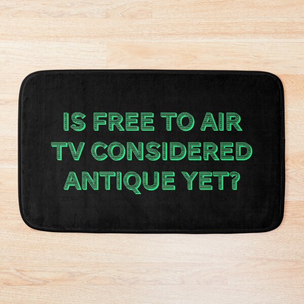 Item preview, Is Free to air TV considered antique yet? designed and sold by Nomad-Maynard.