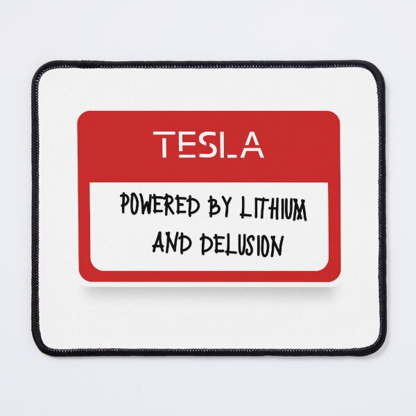 Item preview, Tesla: Powered by Lithium and Delusion designed and sold by Maximillians.