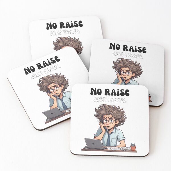 Item preview, No Raise, Just Taxes – Funny Political Quote Shirt designed and sold by Babayaa.