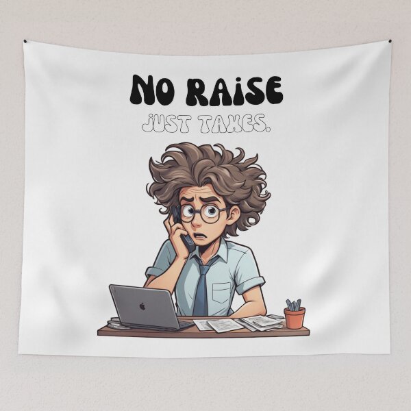 Item preview, No Raise, Just Taxes – Funny Political Quote Shirt designed and sold by Babayaa.