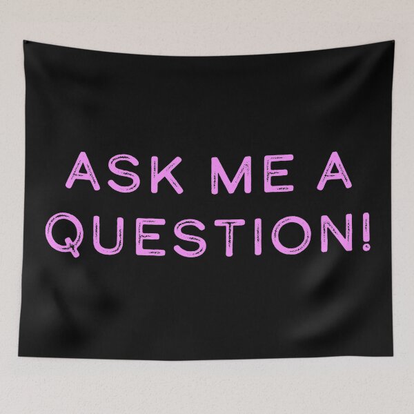 Item preview, Ask me a question! designed and sold by Nomad-Maynard.
