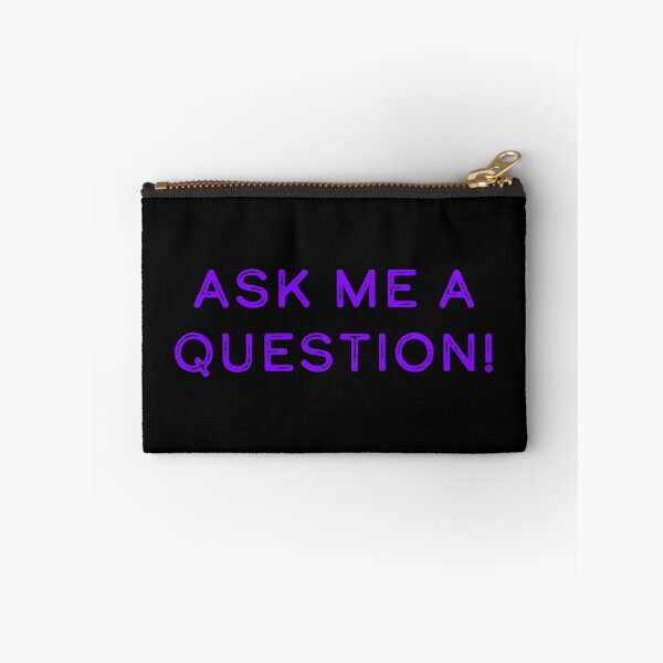 Item preview, Ask me a question! designed and sold by Nomad-Maynard.