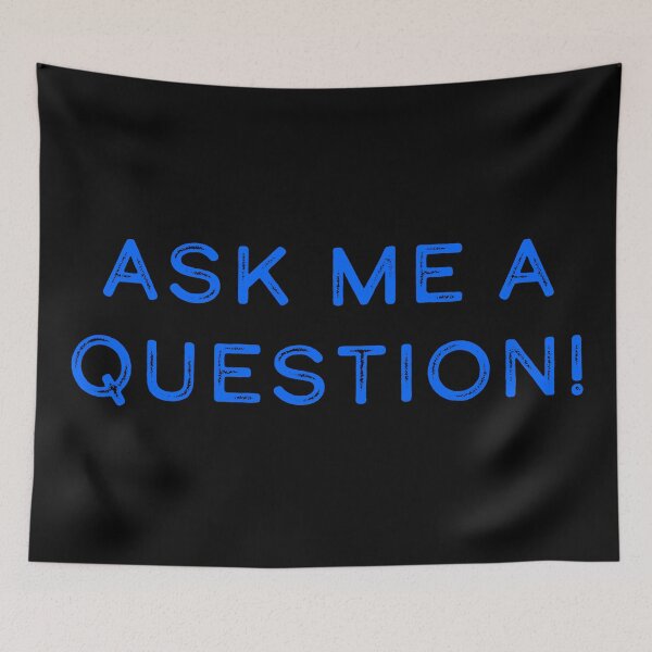 Item preview, Ask me a question! designed and sold by Nomad-Maynard.