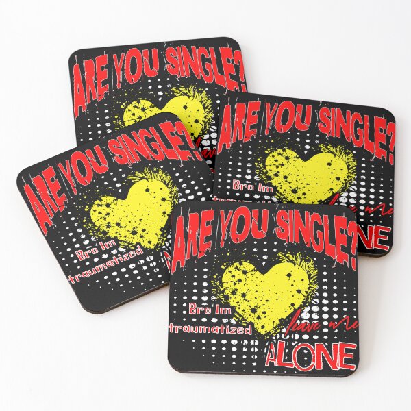 Item preview, Funny Anti-Dating Quote designed and sold by SpeakingPrint2.