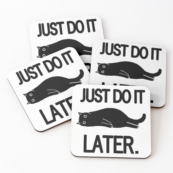 Item preview, Just Do It Later designed and sold by Angry Swan Designs.
