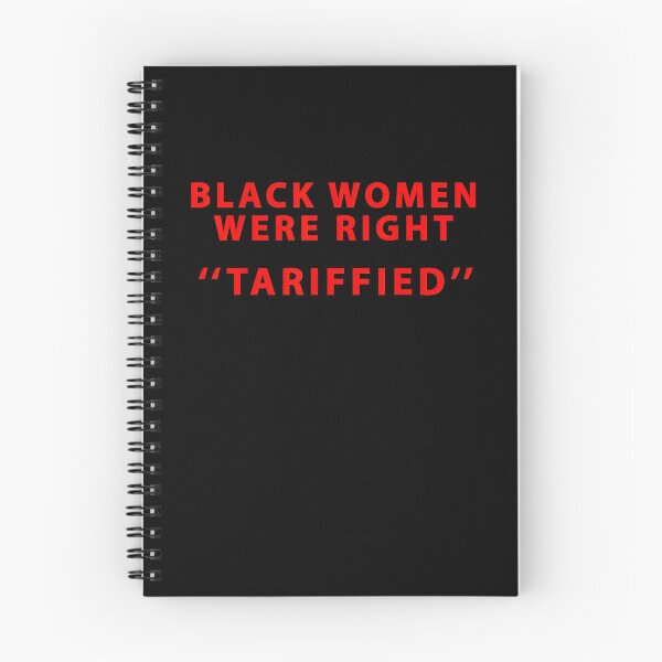 Item preview, Black Women Were Right Tariffied designed and sold by Galactic-Sketch.