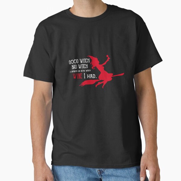 Good Witch Bad Witch Classic T-Shirt