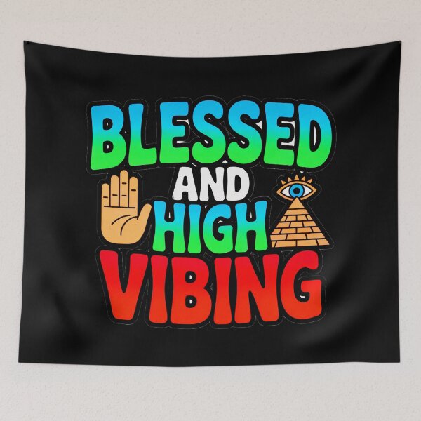 Item preview, Blessed And High Vibing designed and sold by SteezeeStore.