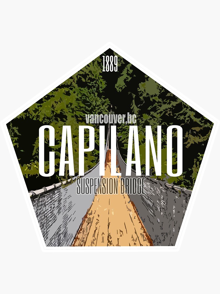 "Capilano Suspension Bridge Badge" Sticker for Sale by AtriumGoods