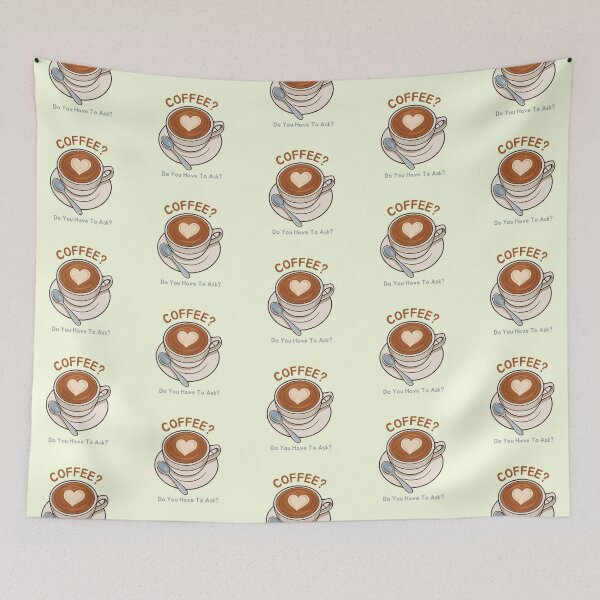 Item preview, Coffee?, Do You Have To Ask? designed and sold by Fanverse Merchandise.