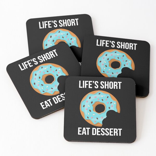 Item preview, Life's Short Eat Dessert - white designed and sold by VasInd.
