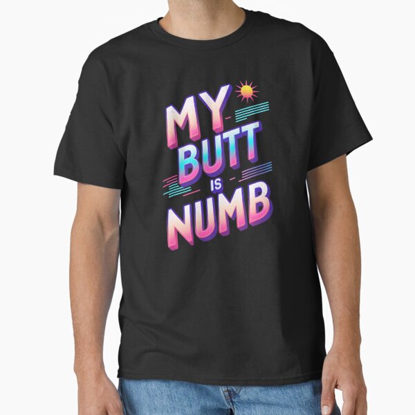 Item preview, My Butt Is Numb Indoor Cycling designed and sold by DomTeesHaven.
