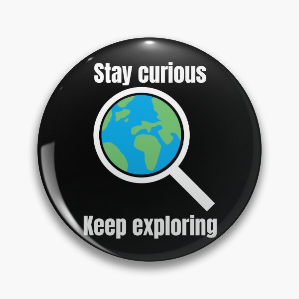 Item preview, Stay curious Keep exploring - white designed and sold by VasInd.