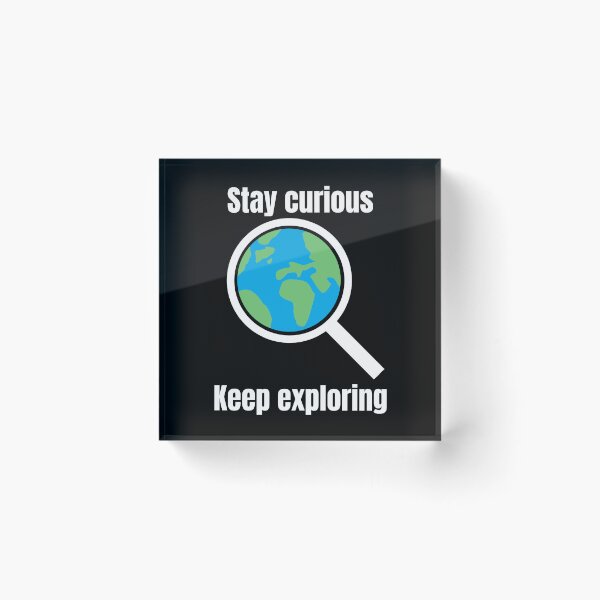Item preview, Stay curious Keep exploring - white designed and sold by VasInd.