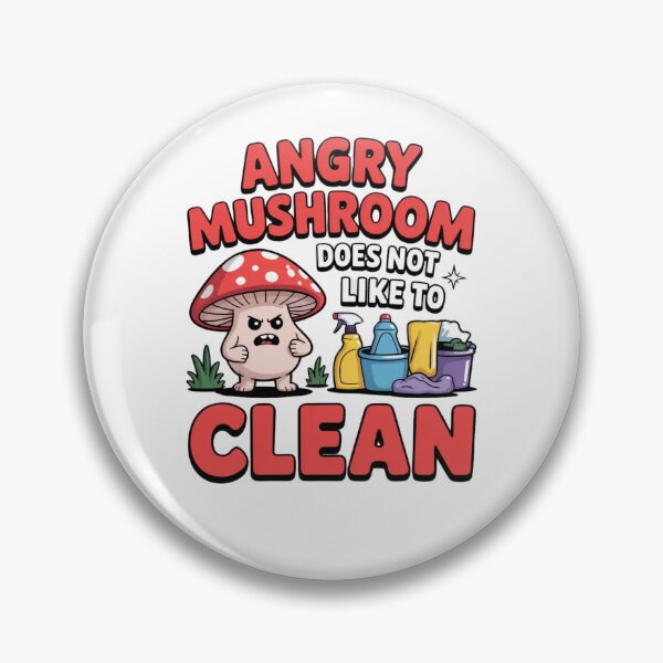 Item preview, Angry mushroom does not like to clean designed and sold by Mateusz Majcherek.