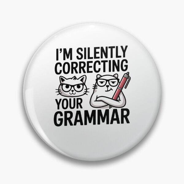 Item preview, I'm Silently Correcting Your Grammar designed and sold by Mateusz Majcherek.