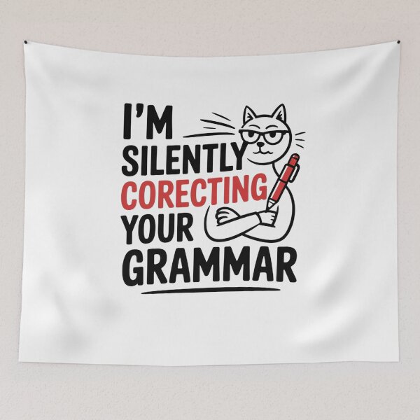 Item preview, I'm Silently Correcting Your Grammar designed and sold by Mateusz Majcherek.
