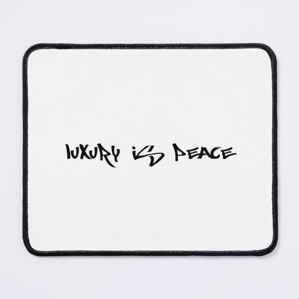 Item preview, Luxury is Peace designed and sold by Ninjacatoff.