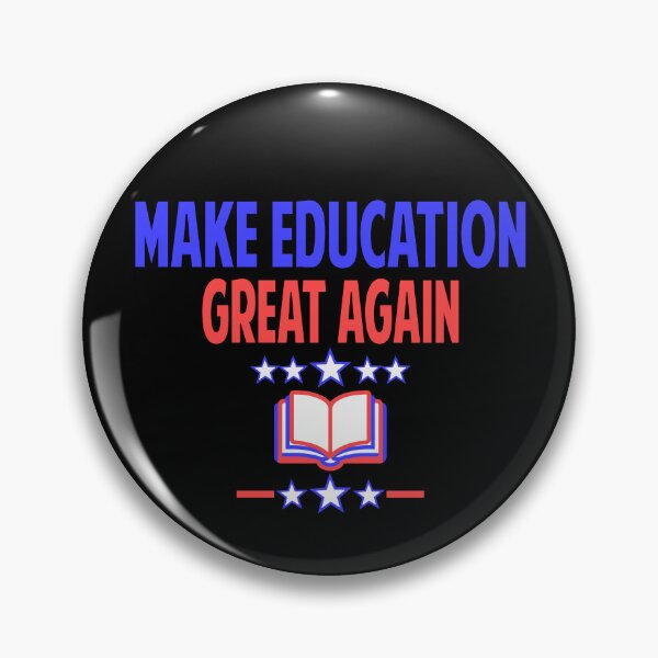 Item preview, Make Education Great Again Funny Education design designed and sold by Colorfulman.