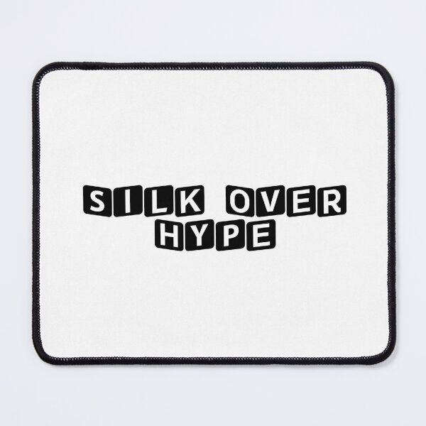 Item preview, Silk Over Hype designed and sold by Ninjacatoff.