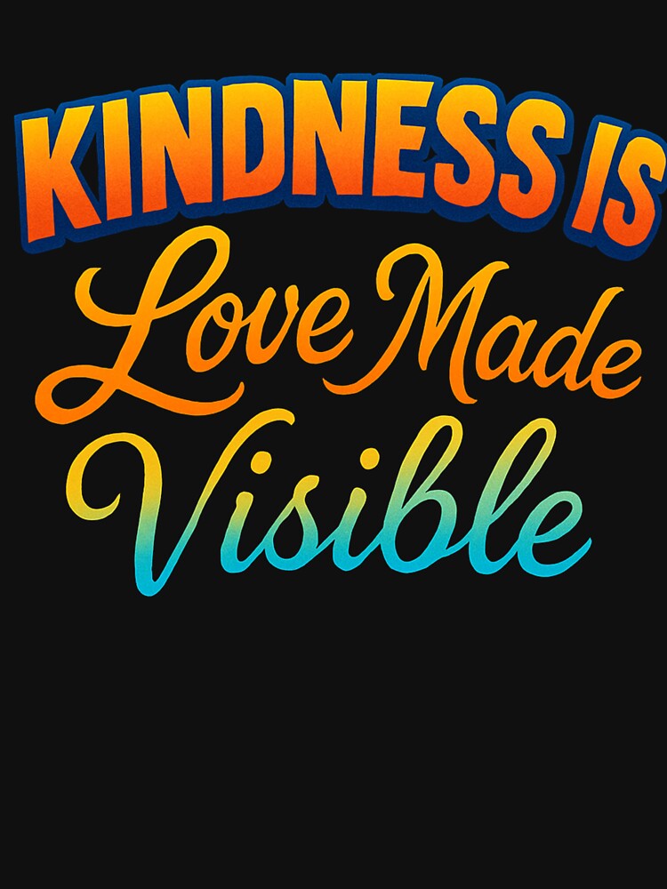Thumbnail 7 of 7, Essential T-Shirt, Kindness Is Love Made Visible - Comfortable Clothing & More designed and sold by kindnesshero.