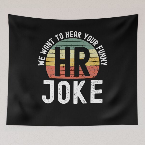 Item preview, HR we want to hear your funny joke funny HR retro sunset designed and sold by snowry.