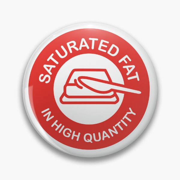 Item preview, SATURATED FAT in high quantity - israeli red food label designed and sold by realifepotato.