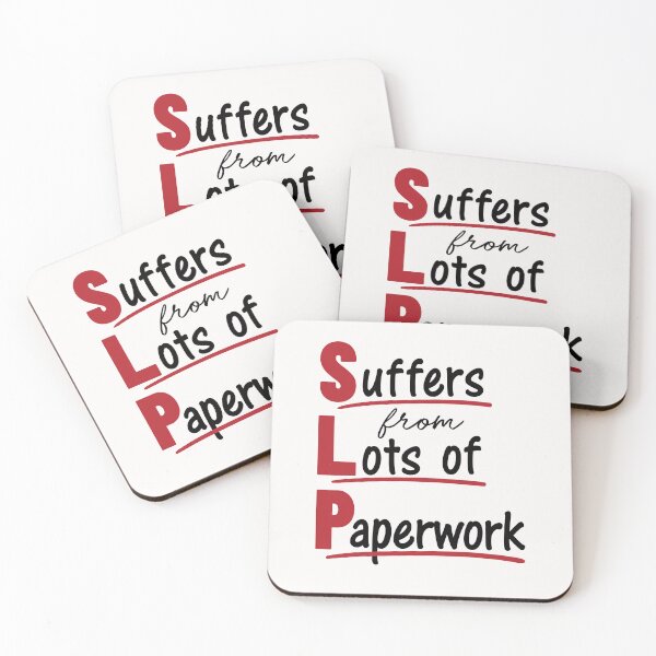 Item preview, SLP Suffers From Lots of Paperwork Funny Speech Language Pathologist designed and sold by jaygo.