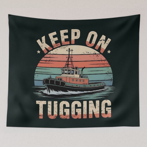 Item preview, Keep on tugging Tugboat designed and sold by SidTastic .