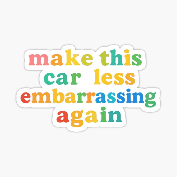 Item preview, Make This Car Less Embarrassing Again designed and sold by ToyoTees.