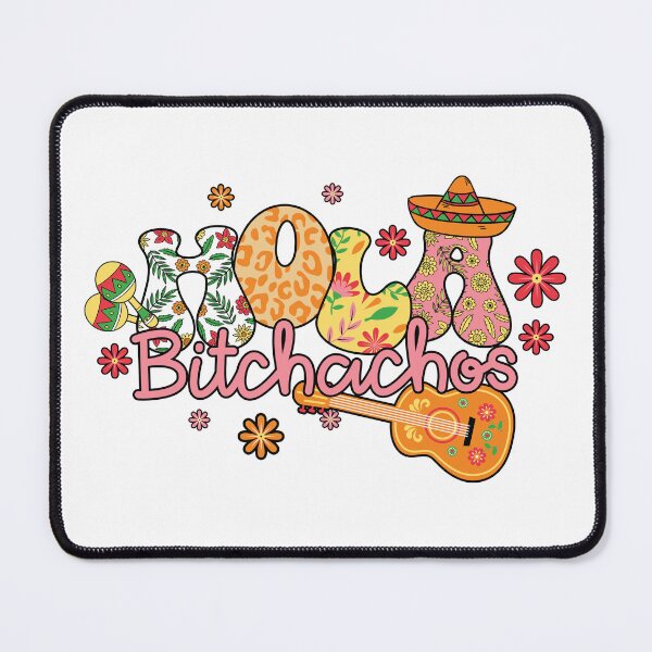 Item preview, Hola Bitchachos – Funny Cinco de Mayo Fiesta Shirt designed and sold by Fragy72.